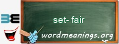 WordMeaning blackboard for set-fair